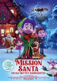 Mission Santa - Ein Elf rettet Weihnachten Mission Santa - Ein Elf rettet Weihnachten
