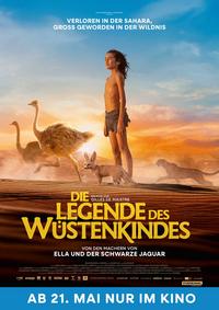 Die Legende des Wüstenkindes Die Legende des Wüstenkindes